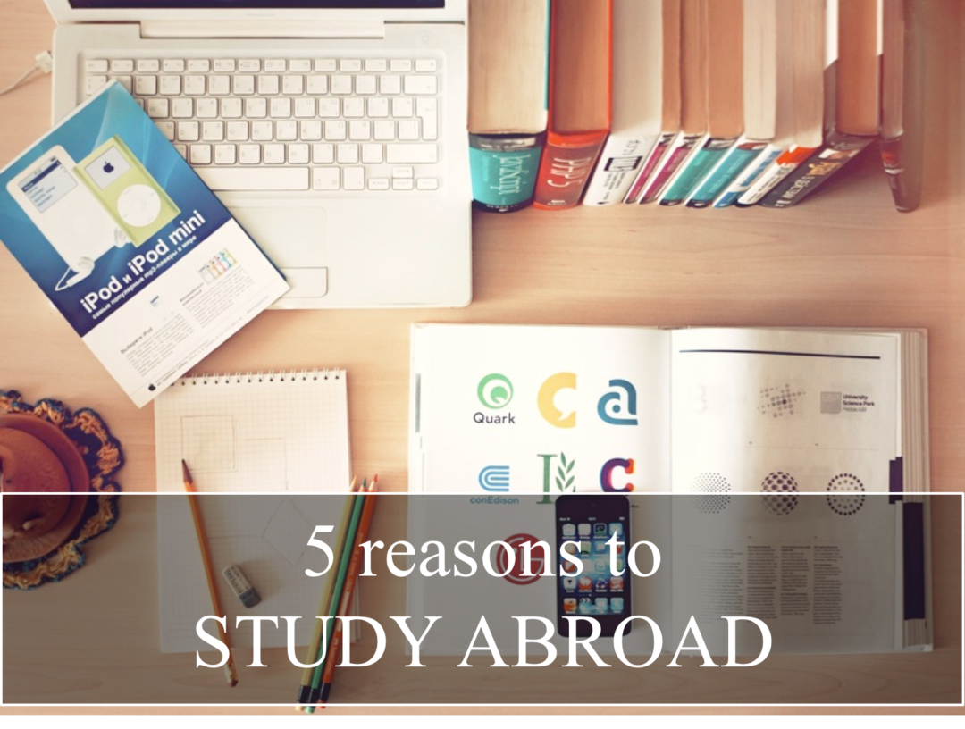 Reasons To Study Abroad | MyTravelEmotion