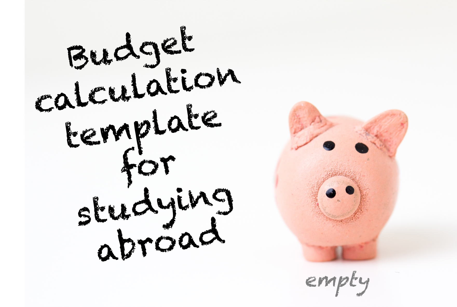 Study abroad budget templates Plan and monitor your expenses